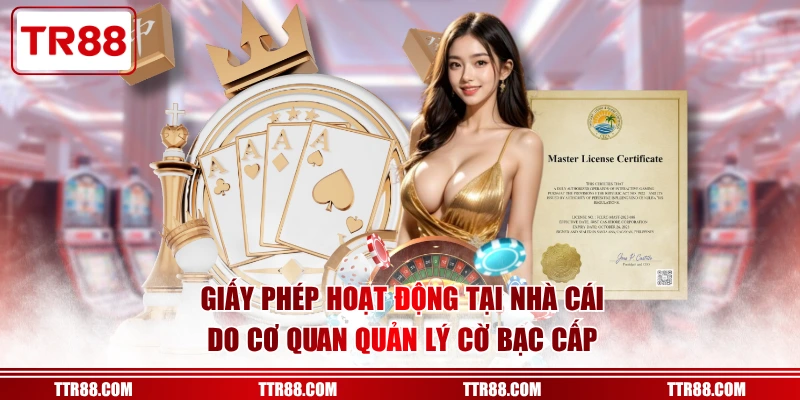  Giấy phép hoạt động tại nhà cái do cơ quan quản lý cờ bạc cấp