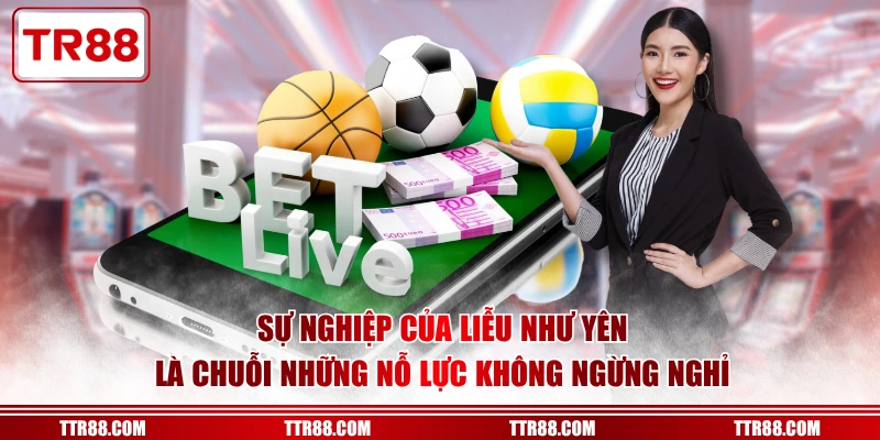 Sự nghiệp của Liễu Như Yên là chuỗi những nỗ lực không ngừng nghỉ