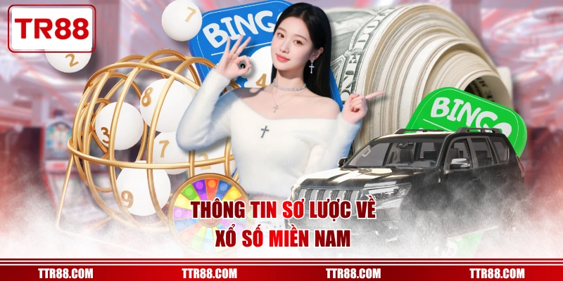 Thông tin sơ lược về xổ số miền Nam